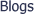 Blogs